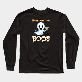 here for the boos Long Sleeve T-Shirt